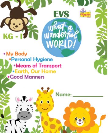 Shishu LKG: What a Wonderful World! (Subject: Environmental Sciences (EVS))